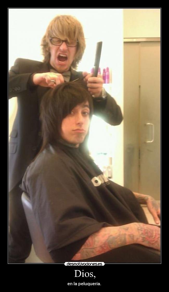 Dios, - en la peluquería. 