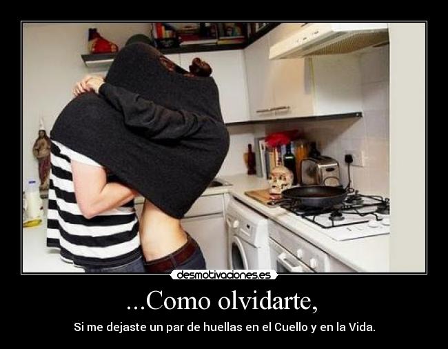 ...Como olvidarte,  - 