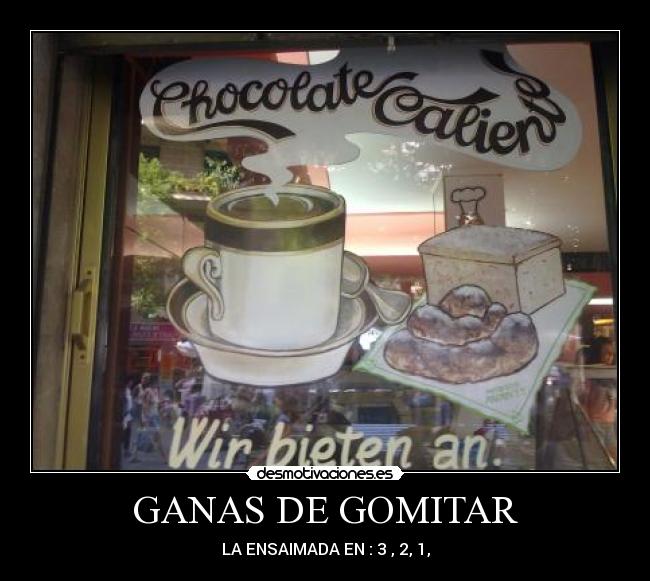 GANAS DE GOMITAR -