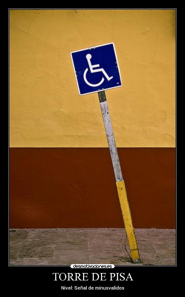 TORRE DE PISA - Nivel: Señal de minusvalidos
