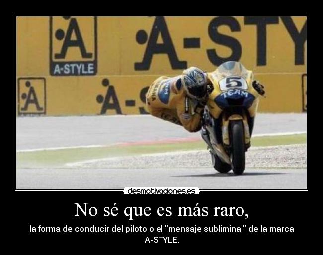 No sé que es más raro, - 