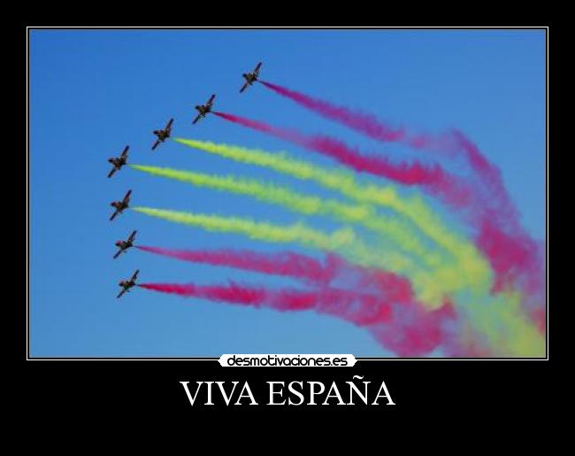 VIVA ESPAÑA -