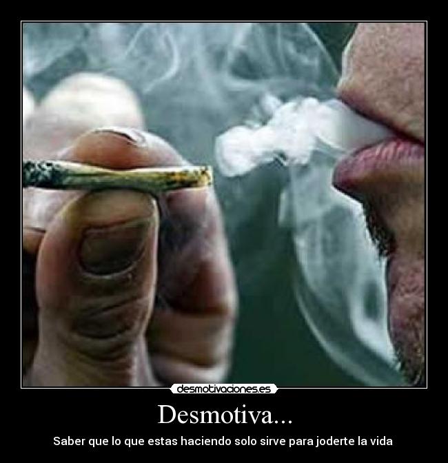 carteles joderte vida desmotivaciones