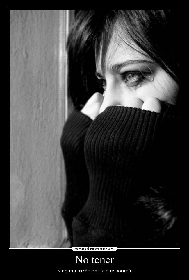 No tener -