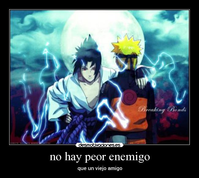 no hay peor enemigo -