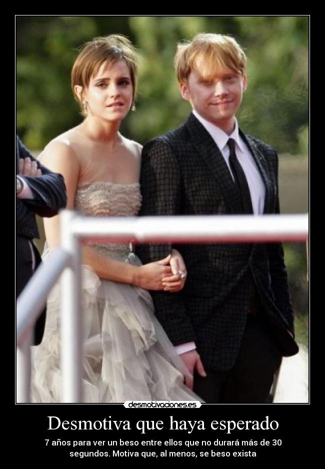 Desmotiva que haya esperado - 