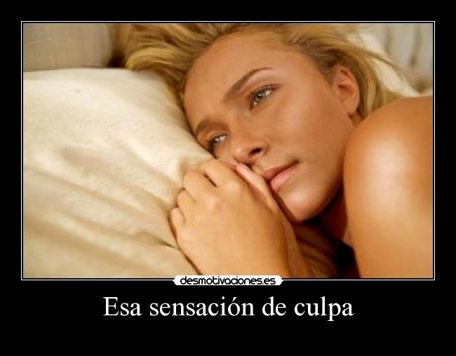 Esa sensación de culpa - 