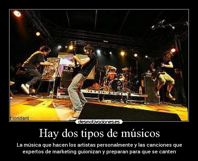 Hay dos tipos de músicos - 