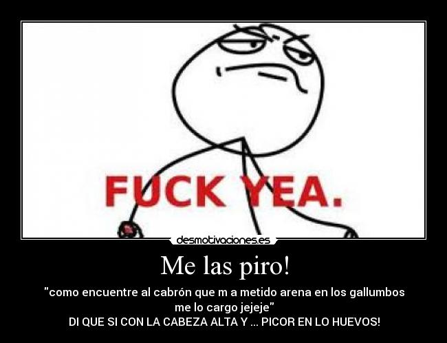 Me las piro! - 