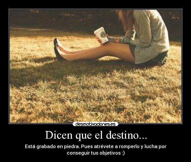 Dicen que el destino... - 