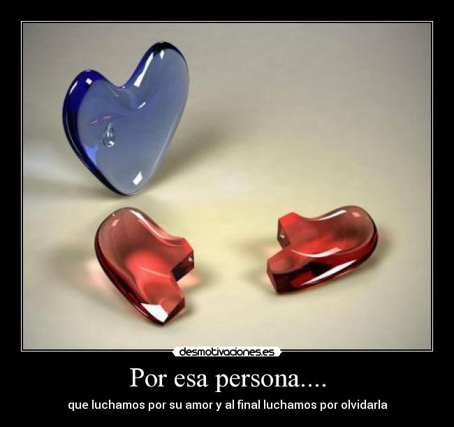 Por esa persona.... - 
