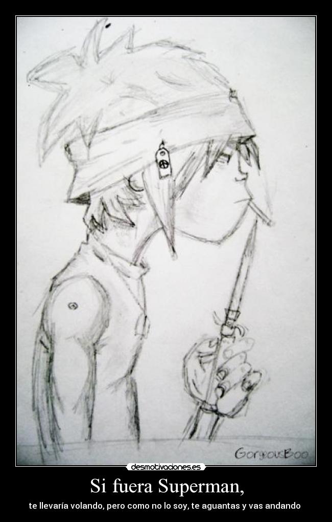 Si fuera Superman, -