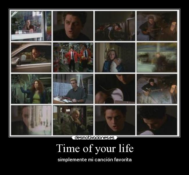 Time of your life - 