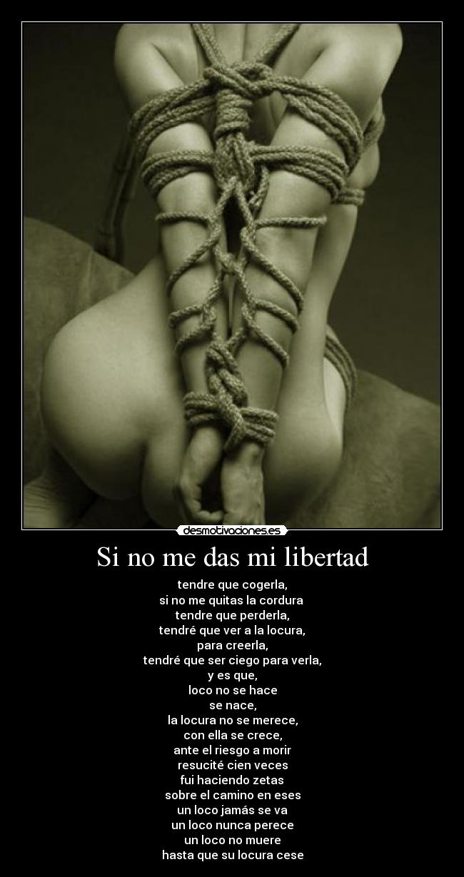 Si no me das mi libertad - 