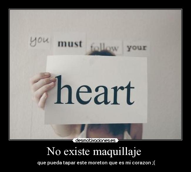 No existe maquillaje -