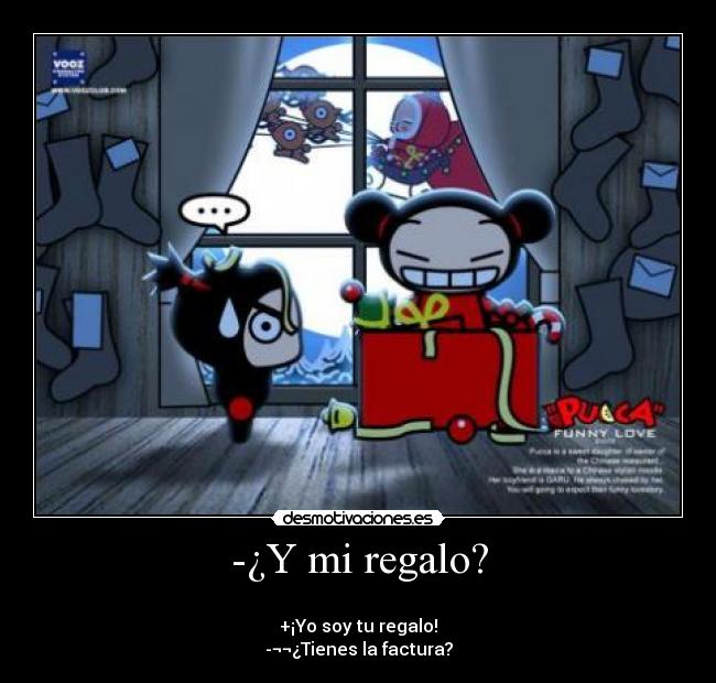 -¿Y mi regalo? - 