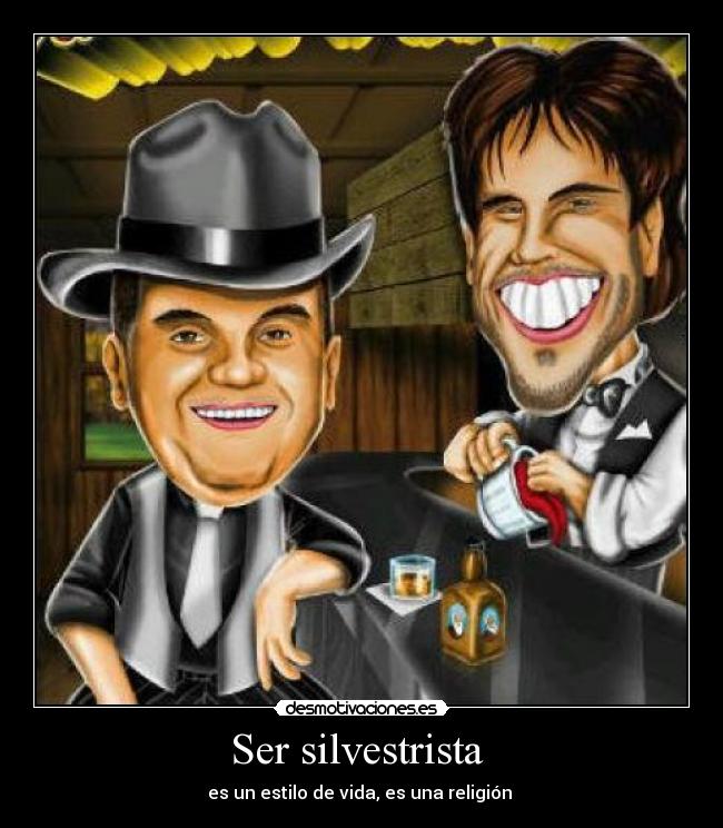 Ser silvestrista - es un estilo de vida, es una religión