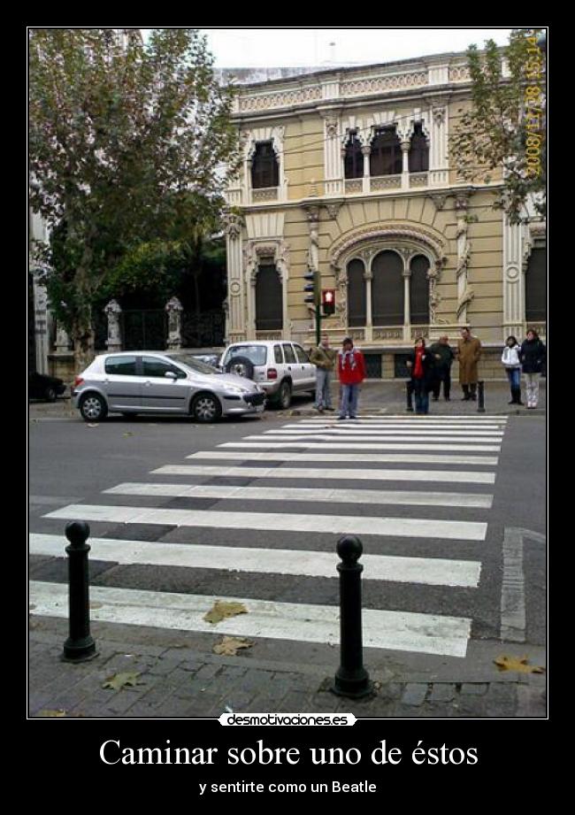 Caminar sobre uno de éstos -