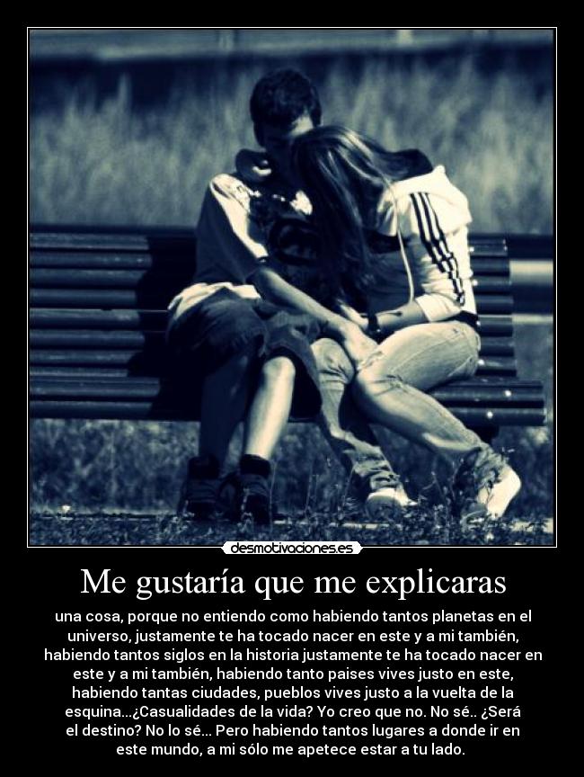 Me gustaría que me explicaras -