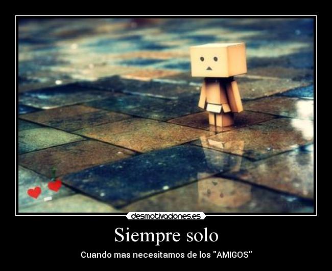 Siempre solo -