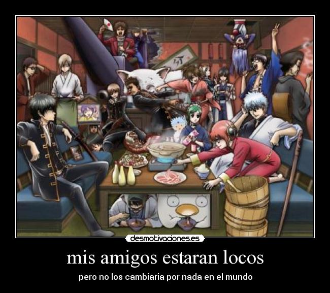 carteles amigos gintama desmotivaciones