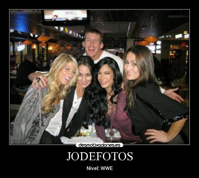 JODEFOTOS - Nivel: WWE
