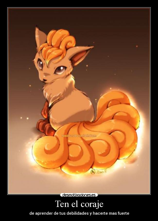 Ten el coraje - 
