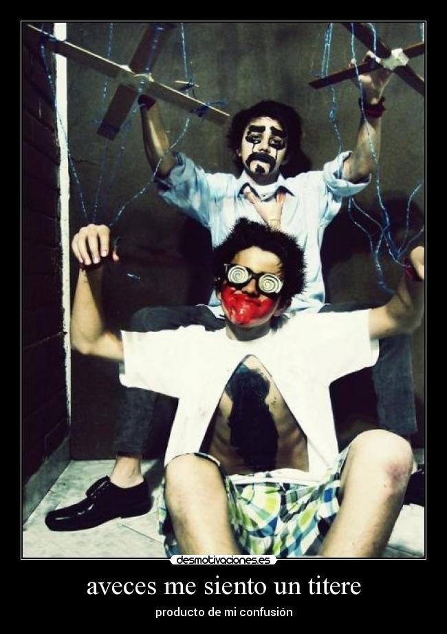 aveces me siento un titere - 