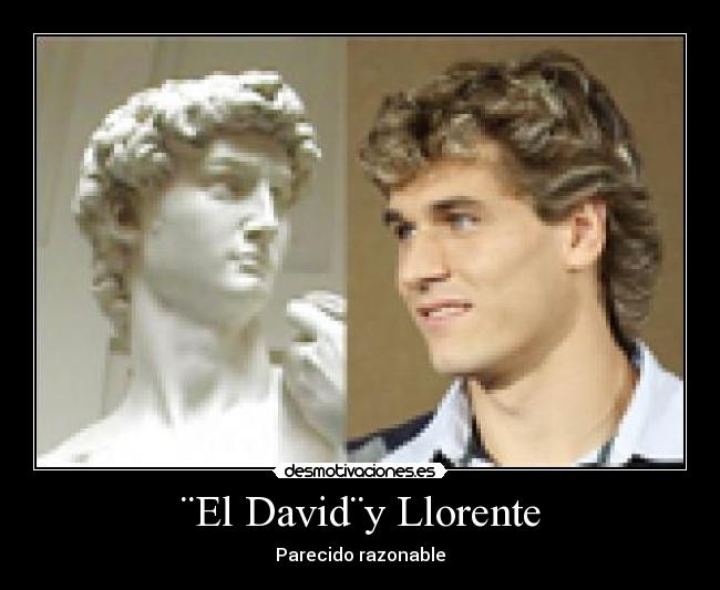 ¨El David¨y Llorente - 