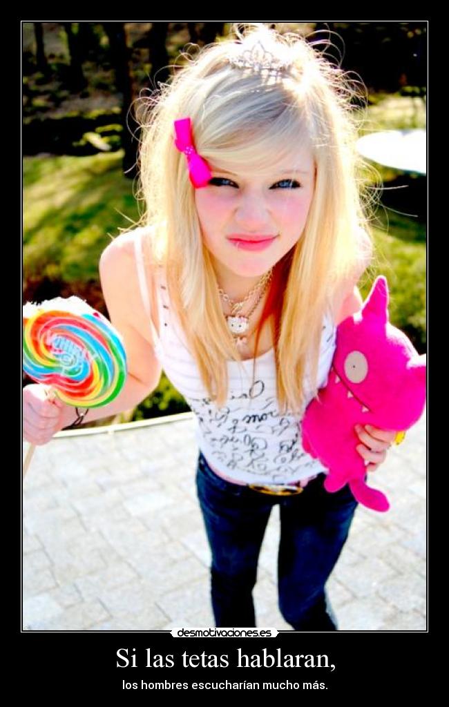 Si las tetas hablaran, - 