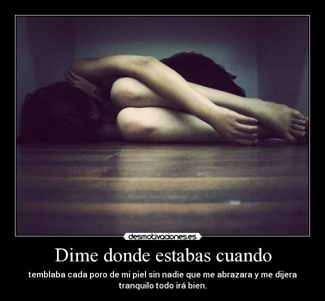 Dime donde estabas cuando - 