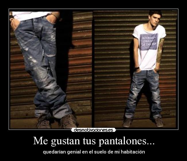 carteles pantalones suelo habitacio desmotivaciones