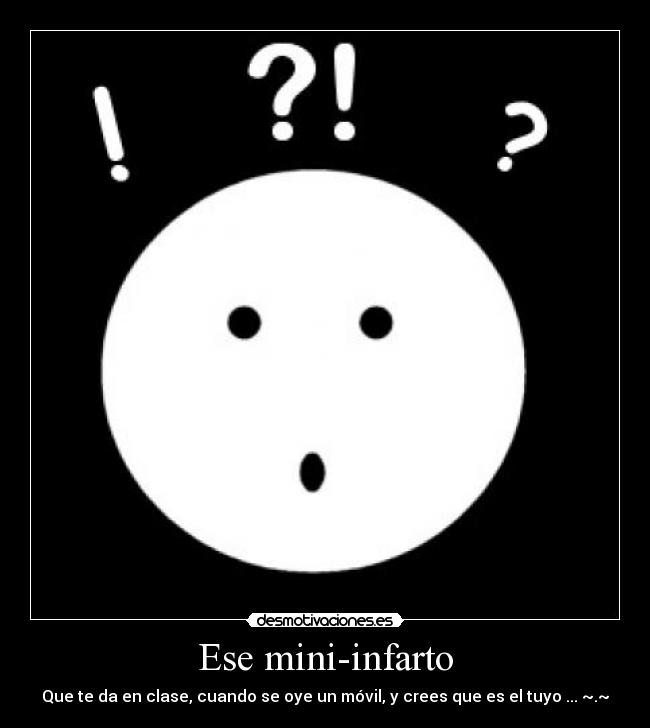 Ese mini-infarto - 
