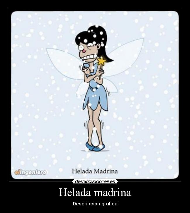 Helada madrina - 