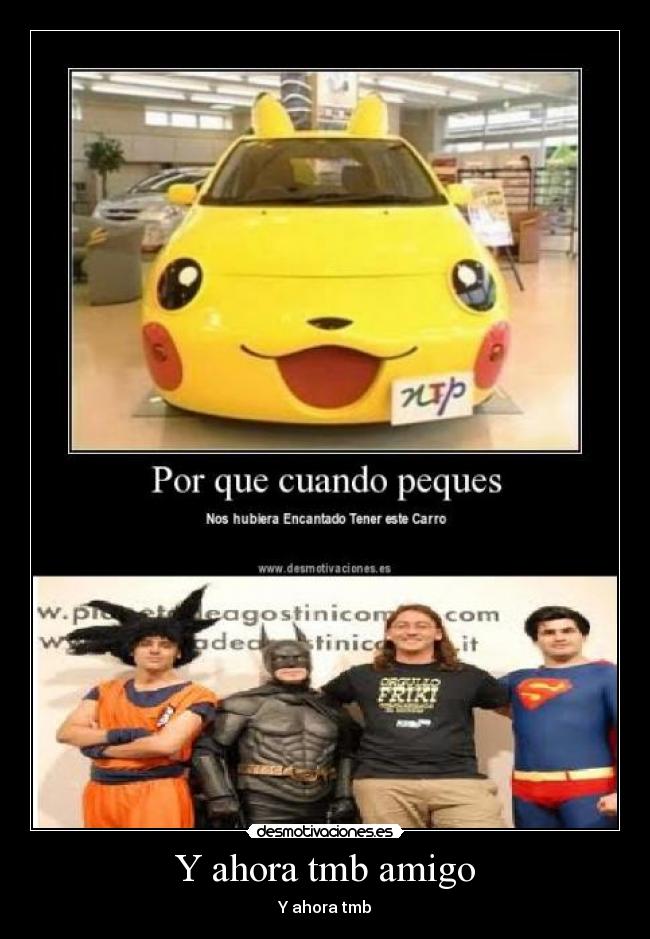 Y ahora tmb amigo - Y ahora tmb