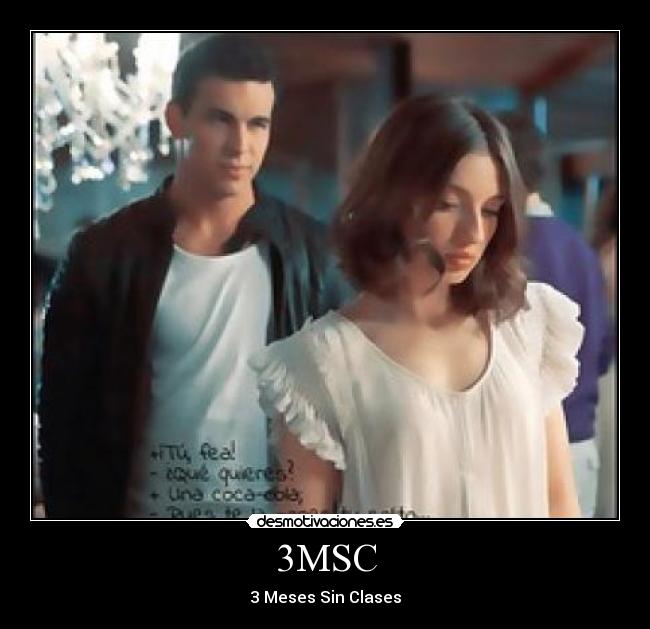 3MSC - 3 Meses Sin Clases