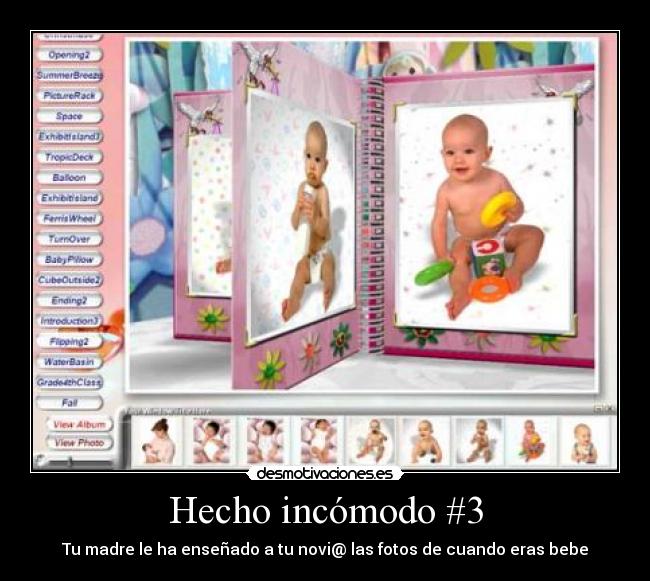 Hecho incómodo #3 - Tu madre le ha enseñado a tu novi@ las fotos de cuando eras bebe