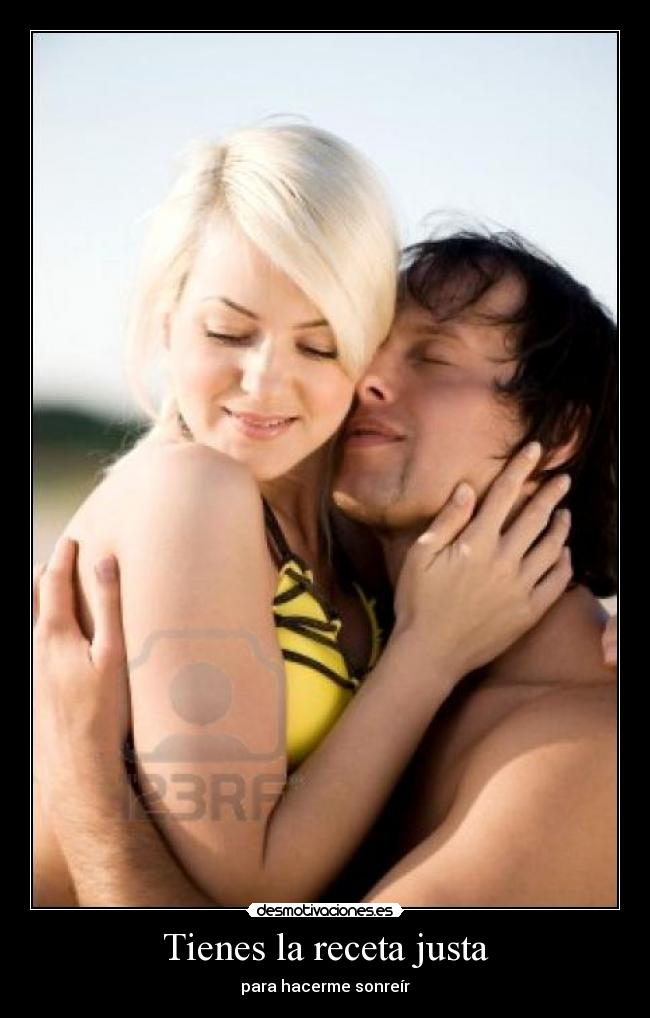Tienes la receta justa - para hacerme sonreír