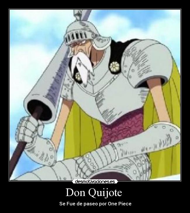 Don Quijote  - Se Fue de paseo por One Piece