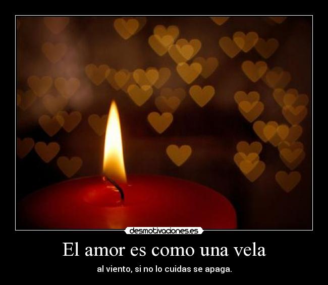 El amor es como una vela -