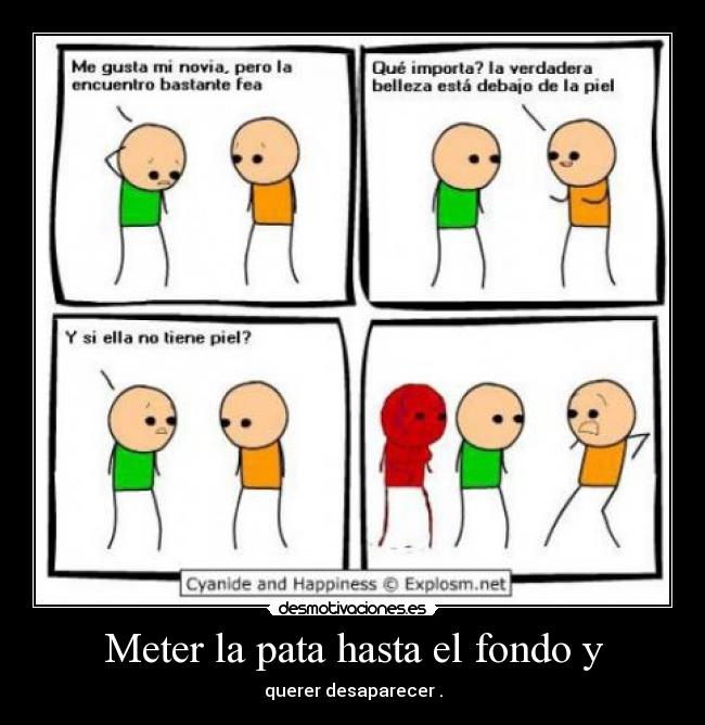 Meter la pata hasta el fondo y Desmotivaciones