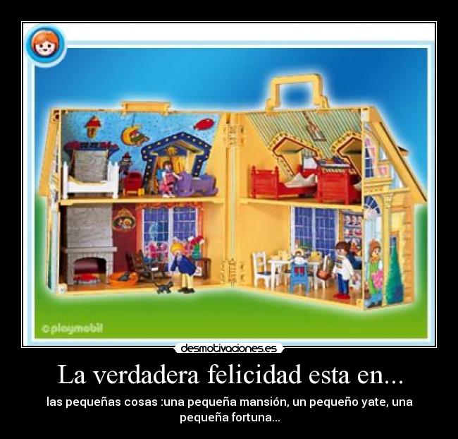 La verdadera felicidad esta en... - 