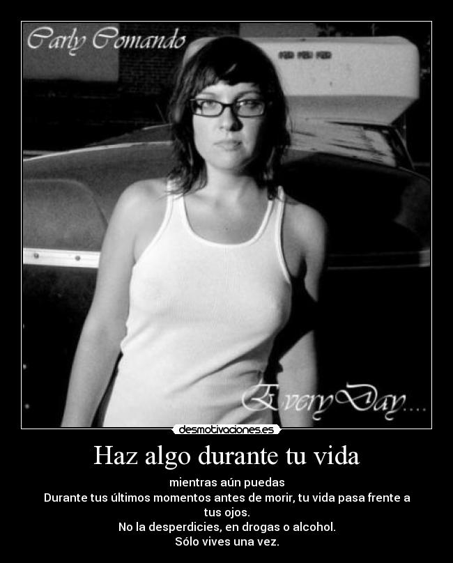 Haz algo durante tu vida - 