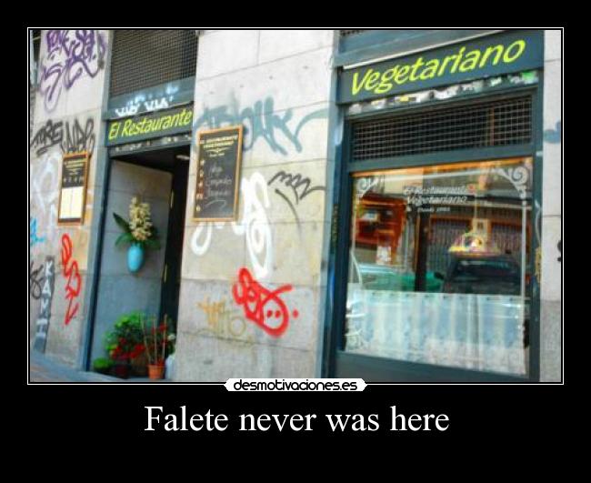 Falete never was here - 