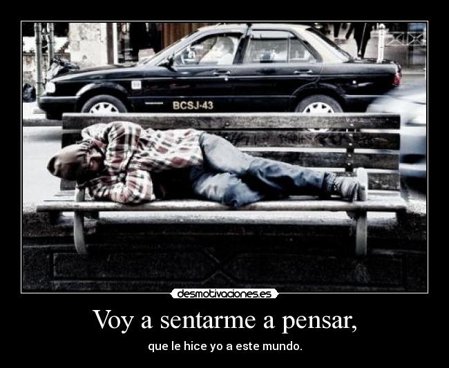 Voy a sentarme a pensar, - 