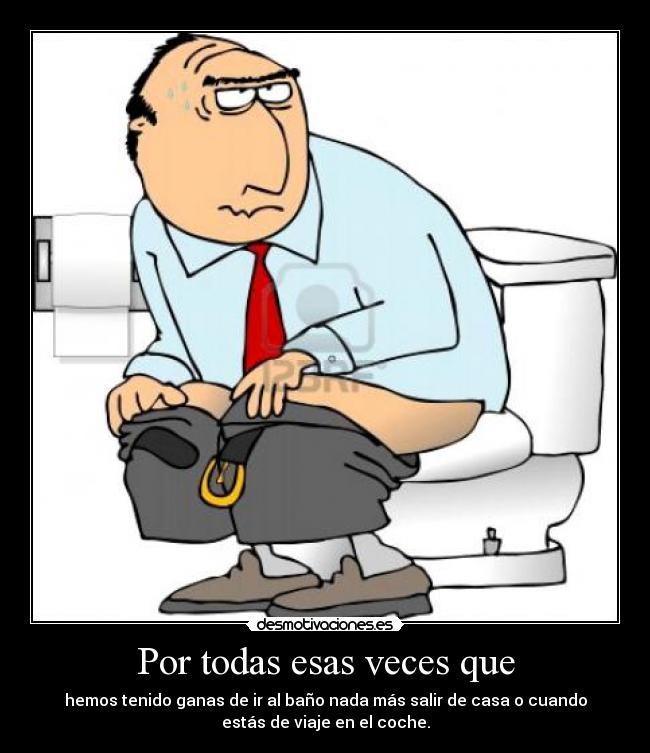 Por todas esas veces que - 