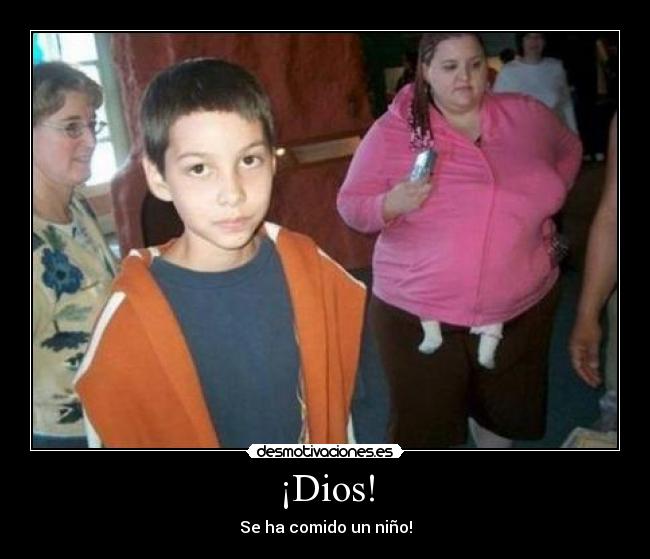 ¡Dios! -