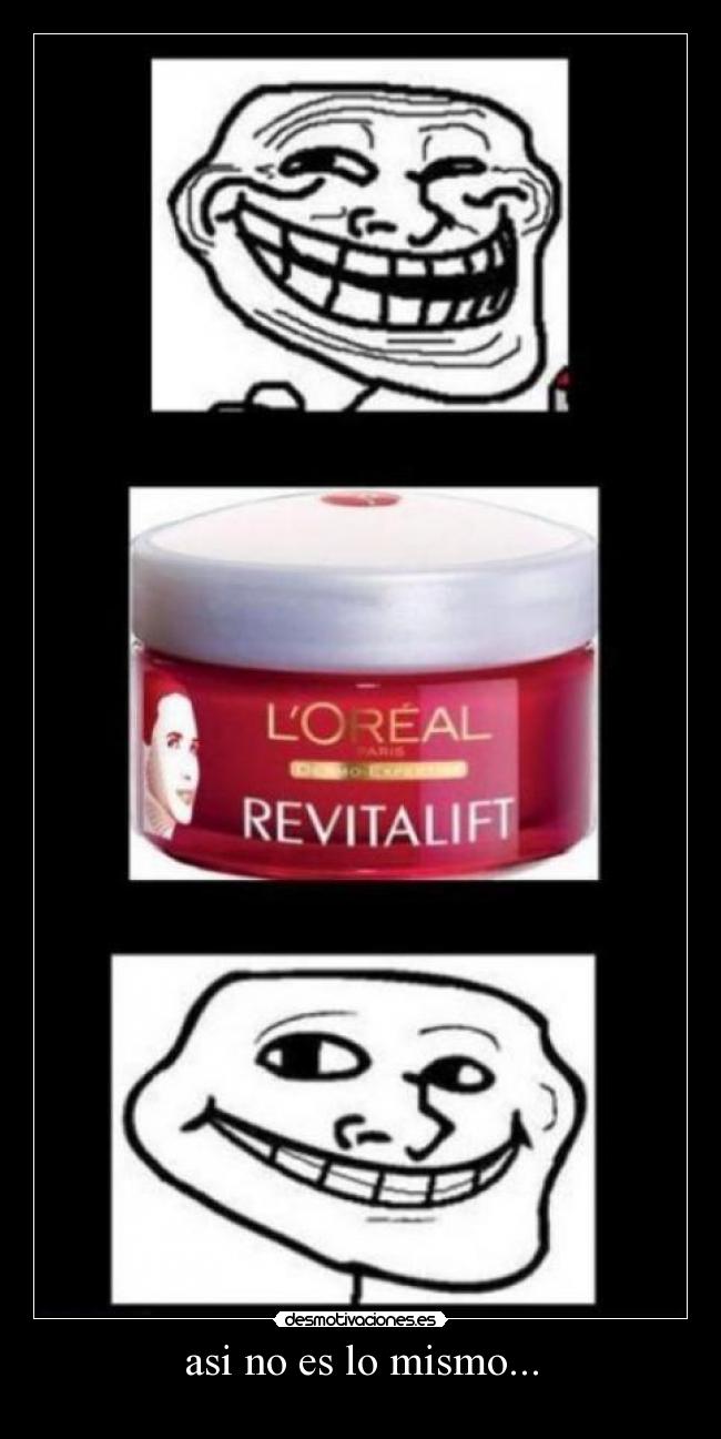 asi no es lo mismo... -