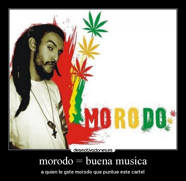 morodo = buena musica - 