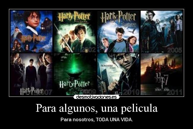 Para algunos, una pelicula -